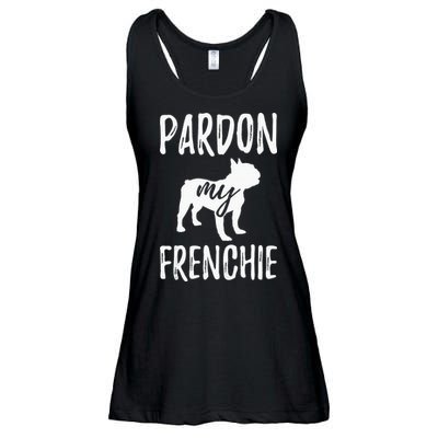 Pardon My Frenchie French Bulldog Owner Frenchie Gift Ladies Essential Flowy Tank