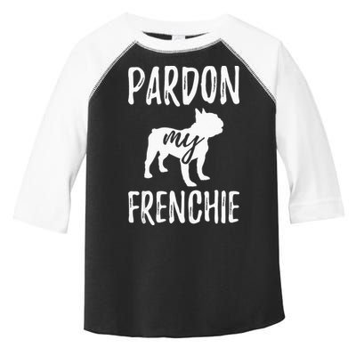 Pardon My Frenchie French Bulldog Owner Frenchie Gift Toddler Fine Jersey T-Shirt