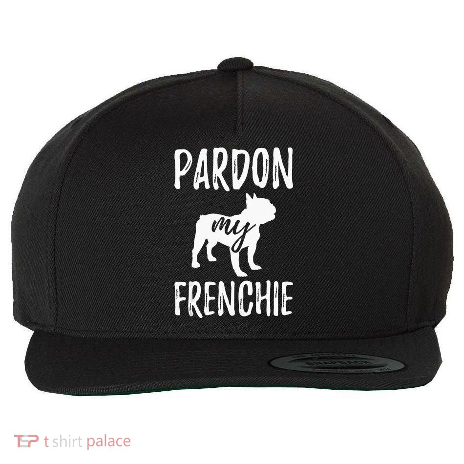Pardon My Frenchie French Bulldog Owner Frenchie Gift Wool Snapback Cap