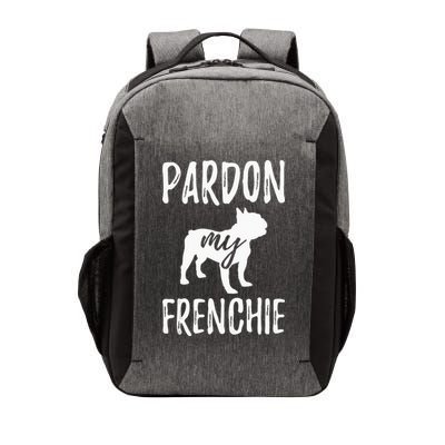 Pardon My Frenchie French Bulldog Owner Frenchie Gift Vector Backpack