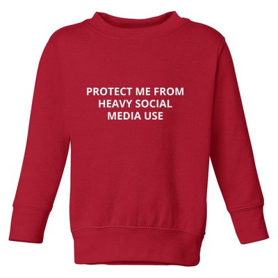 Protect Me From Heavy Social Media Use Toddler Sweatshirt