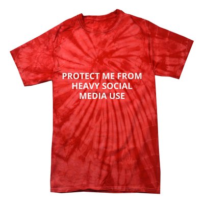 Protect Me From Heavy Social Media Use Tie-Dye T-Shirt
