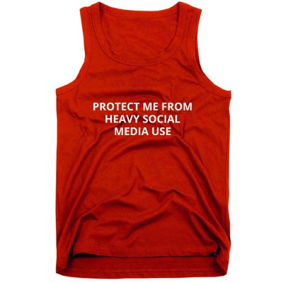 Protect Me From Heavy Social Media Use Tank Top