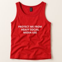 Protect Me From Heavy Social Media Use Tank Top