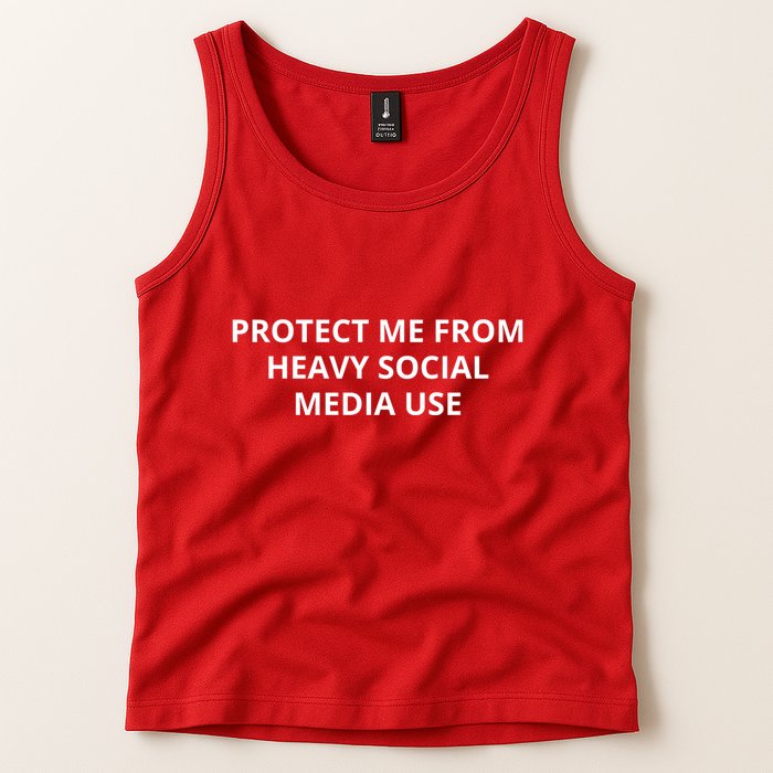 Protect Me From Heavy Social Media Use Tank Top