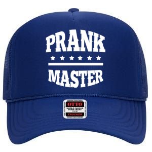 Prank Master Funny 1st April Jokes Cool April Fools Day Great Gift High Crown Mesh Back Trucker Hat