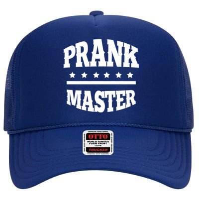 Prank Master Funny 1st April Jokes Cool April Fools Day Great Gift High Crown Mesh Back Trucker Hat