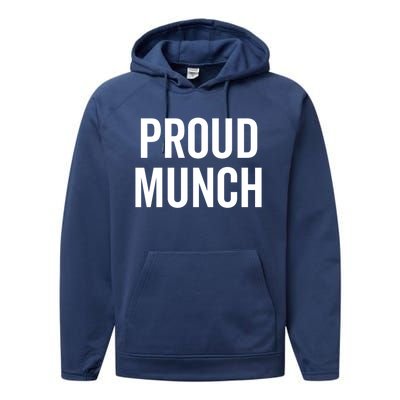 Proud Munch Funny Text Phrase Saying Slogan Gift Performance Fleece Hoodie