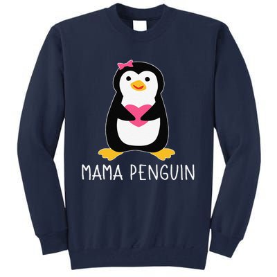 Penguin Mama Flightless Bird Lover Mother's Day Mommy Mom Tall Sweatshirt