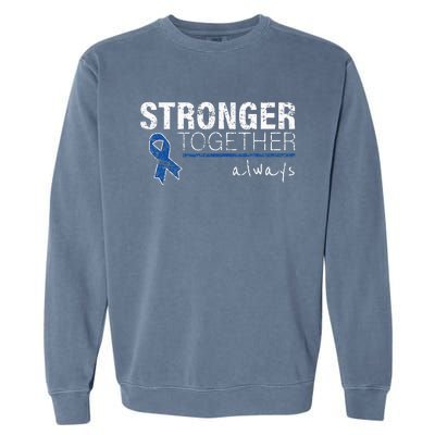 Positive Message For Women Colon Cancer Awareness Garment-Dyed Sweatshirt