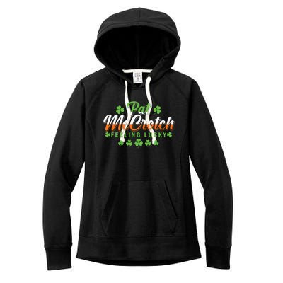 Pat McCrotch Feeling Shamrock Lucky Irish St Patrick's Day Women's Fleece Hoodie