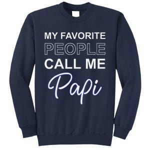 Papi Mexican Father Day Apparel Latino Padre Spanish Dad Gift Sweatshirt