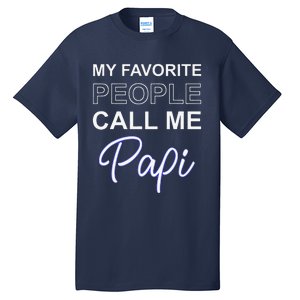 Papi Mexican Father Day Apparel Latino Padre Spanish Dad Gift Tall T-Shirt