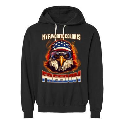 Patriotic My Favorite Color Is Freedom American Eagle Garment-Dyed Fleece Hoodie