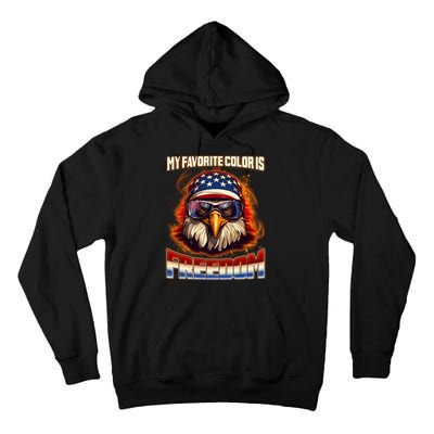 Patriotic My Favorite Color Is Freedom American Eagle Tall Hoodie