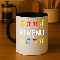 Pie Menu Funny Pi Day Pi 3 Coffee Mug