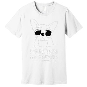 Pardon My French Frenchie Bulldog Premium T-Shirt