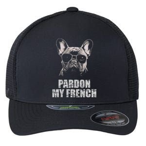 Pardon My French Bulldog Frenchie Lover Flexfit Unipanel Trucker Cap