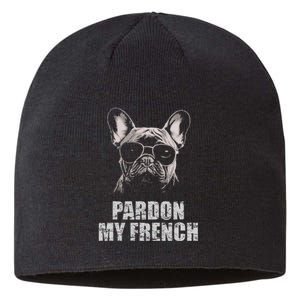 Pardon My French Bulldog Frenchie Lover Sustainable Beanie