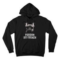 Pardon My French Bulldog Frenchie Lover Tall Hoodie