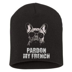 Pardon My French Bulldog Frenchie Lover Short Acrylic Beanie