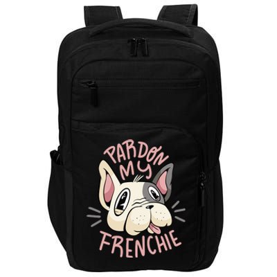 Pardon My Frenchie Bulldog Impact Tech Backpack