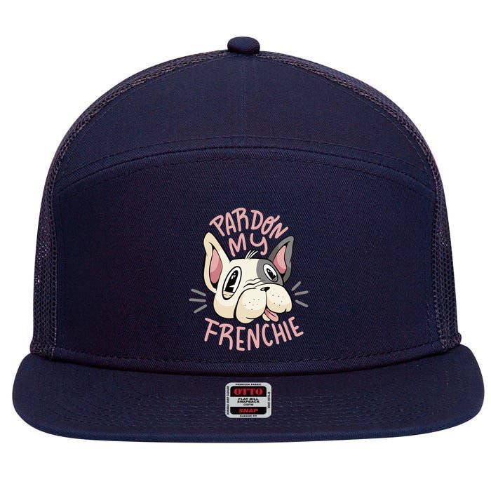 Pardon My Frenchie Bulldog 7 Panel Mesh Trucker Snapback Hat