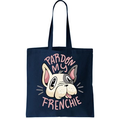 Pardon My Frenchie Bulldog Tote Bag