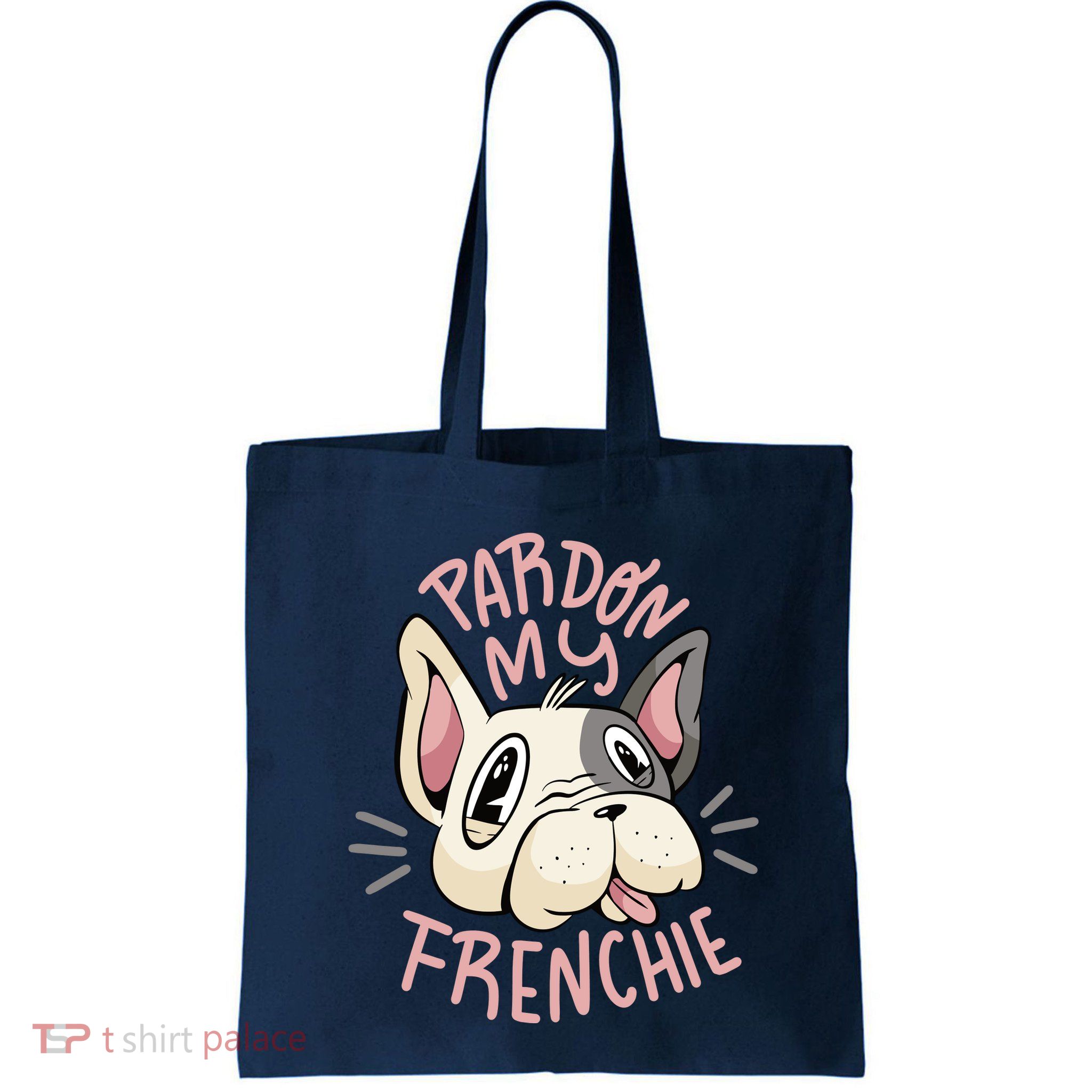 Pardon My Frenchie Bulldog Bag