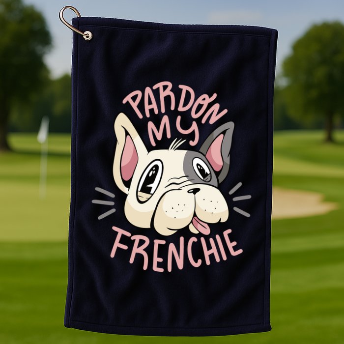 Pardon My Frenchie Bulldog Golf Towel