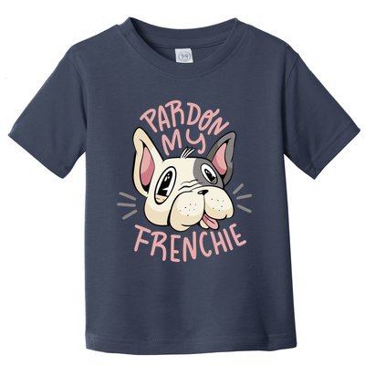 Pardon My Frenchie Bulldog Toddler T-Shirt