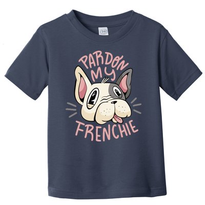 Pardon My Frenchie Bulldog Toddler T-Shirt