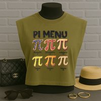 Pi Menu Funny Math Teacher Pi Day 3.14 Pie Garment-Dyed Women's Muscle Tee