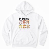 Pi Menu Funny Math Teacher Pi Day 3.14 Pie Hoodie
