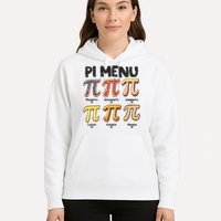 Pi Menu Funny Math Teacher Pi Day 3.14 Pie Hoodie
