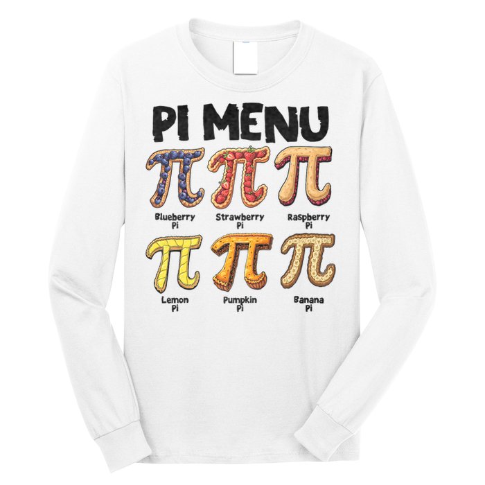 Pi Menu Funny Math Teacher Pi Day 3.14 Pie Long Sleeve Shirt