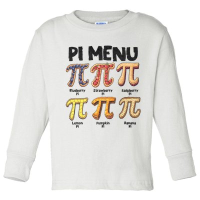 Pi Menu Funny Math Teacher Pi Day 3.14 Pie Toddler Long Sleeve Shirt