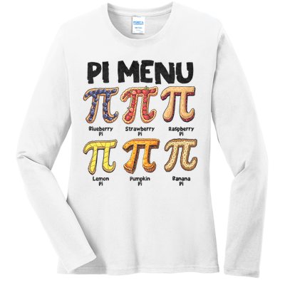 Pi Menu Funny Math Teacher Pi Day 3.14 Pie Ladies Long Sleeve Shirt