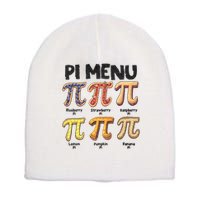Pi Menu Funny Math Teacher Pi Day 3.14 Pie Short Acrylic Beanie