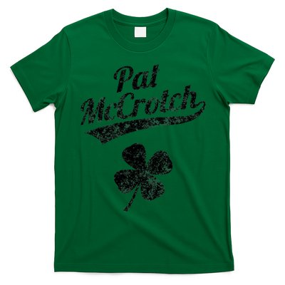 Pat McCrotch Funny Saint Patricks Day St Patricks Day Irish T-Shirt