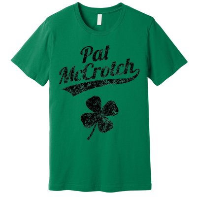 Pat McCrotch Funny Saint Patricks Day St Patricks Day Irish Premium T-Shirt