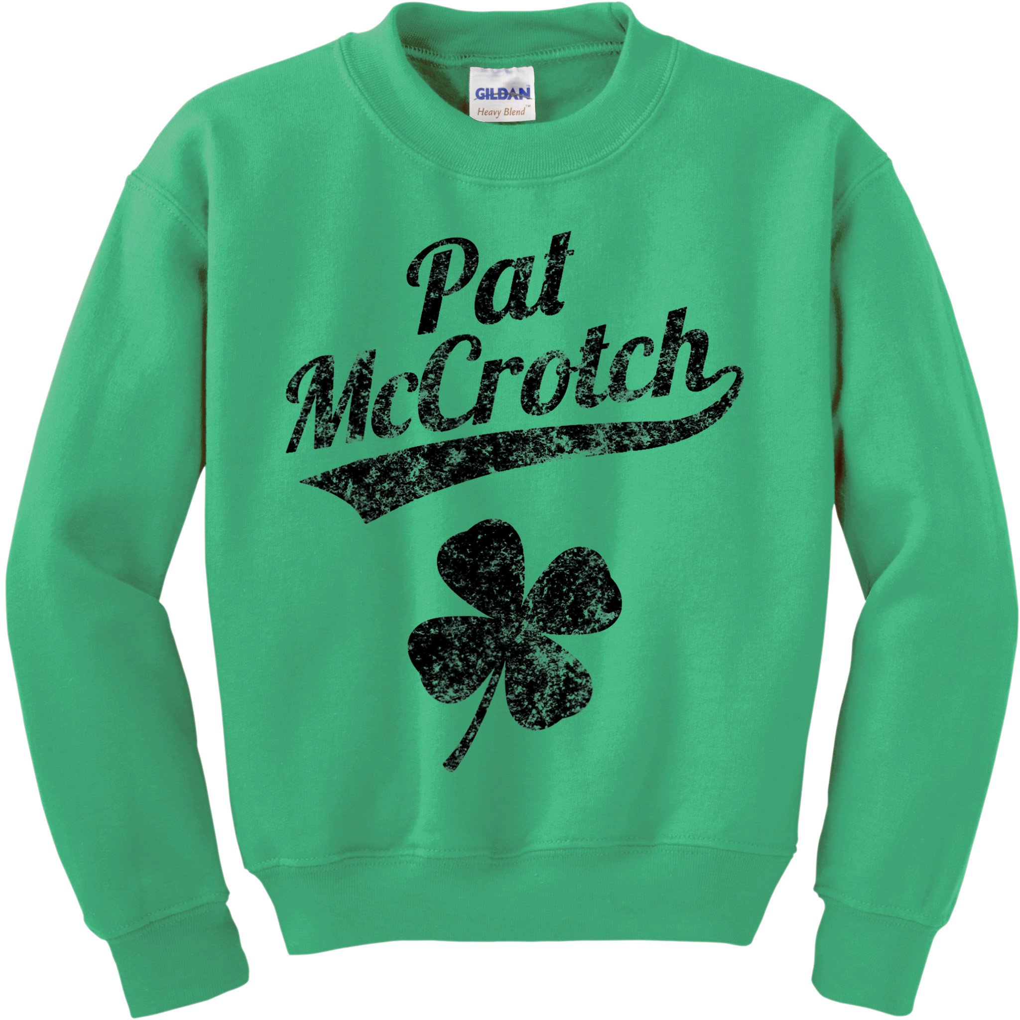 Pat McCrotch Funny Saint Patricks Day St Patricks Day Irish Kids Sweatshirt