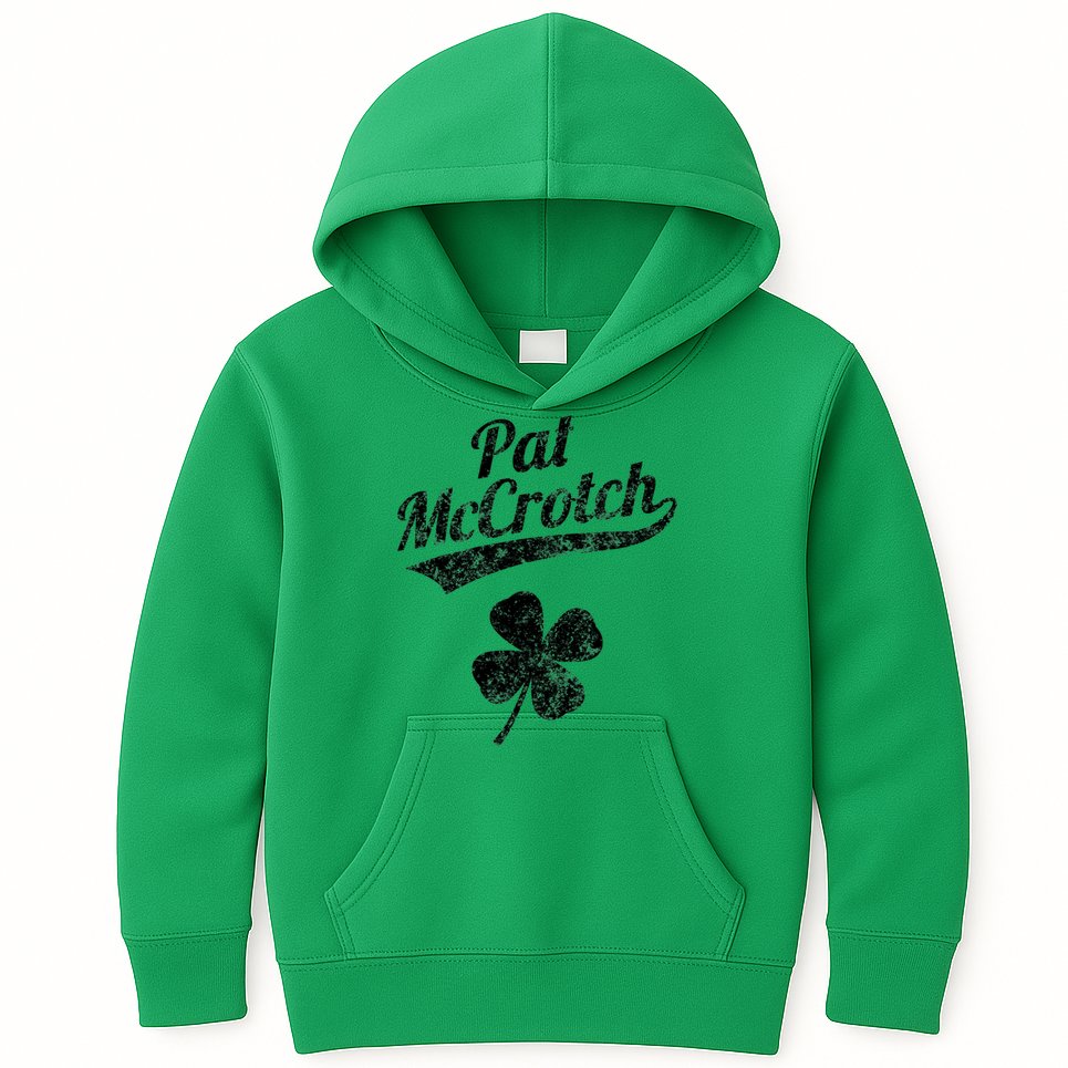 Pat McCrotch Funny Saint Patricks Day St Patricks Day Irish Kids Hoodie