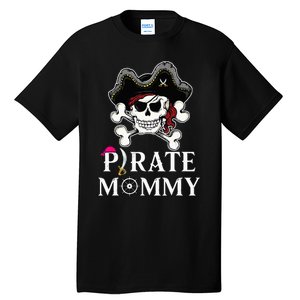 Pirate Mommy Funny Pirate Mom Tall T-Shirt