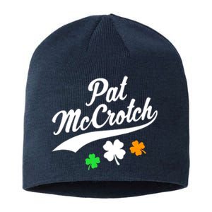 Pat Mccrotch Funny Irish Name St. Patrick´S Day Sustainable Beanie