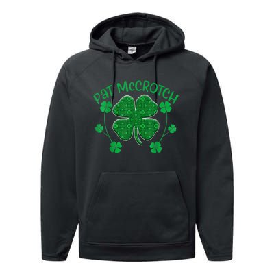 PAT McCROTCH Funny Dirty St Patricks Day 's Irish Performance Fleece Hoodie