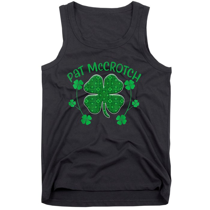 PAT McCROTCH Funny Dirty St Patricks Day 's Irish Tank Top