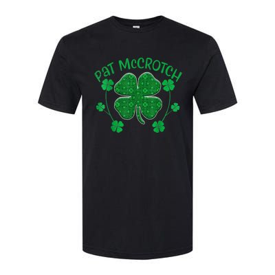 PAT McCROTCH Funny Dirty St Patricks Day 's Irish Softstyle CVC T-Shirt