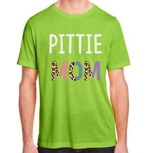 Pittie Mom Funny Pitbull Dog Lover Gift Leopard Gift Adult ChromaSoft Performance T-Shirt