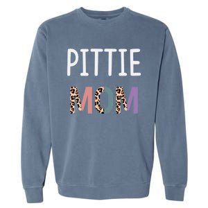 Pittie Mom Funny Pitbull Dog Lover Gift Leopard Gift Garment-Dyed Sweatshirt